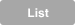 List